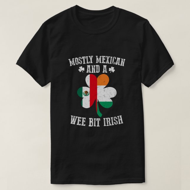 Meist mexikanisch Wing Bit Irish Mexico Funny St P T-Shirt (Design vorne)