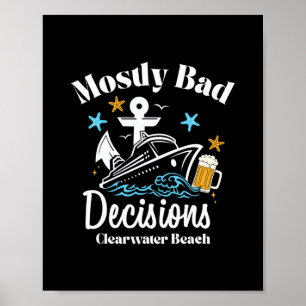 Meistens D Entscheidungen Clearwater Beach Spring Poster