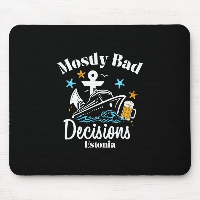 Meistens D Entscheidungen Estland Spring Break Mousepad (Vorne)