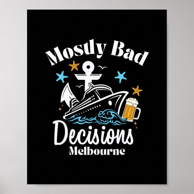 Meistens D Entscheidungen Melbourne Spring Break  Poster (Vorne)