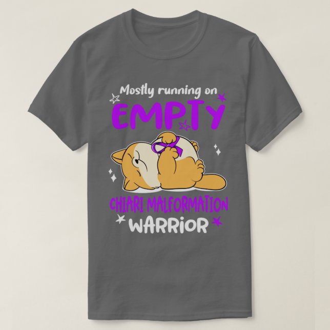 Meistens läuft auf leerem Chiari Malformation Warr T-Shirt (Design vorne)