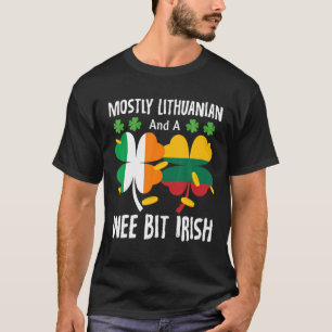 Meistens litauisch und ein WBit irisch St Patricks T-Shirt