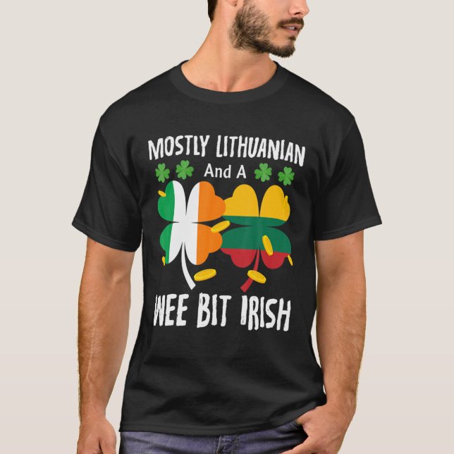 Meistens litauisch und ein WBit irisch St Patricks T-Shirt (Vorderseite)