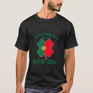 Meistens Portugiesisch und wir Bit Irish Kleeblatt T-Shirt