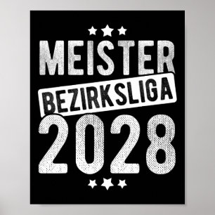 Meister Bezirksliga 2028 Fußbally Meister Poster