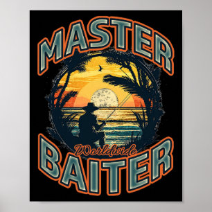 Meister Byiter Weltweiter Angler-Enthusiast Poster