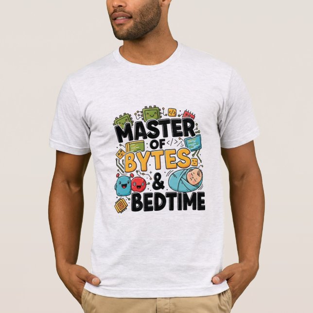 Meister der Bytes und der Schlafenszeit T-Shirt (Vorderseite)