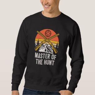 Meister der Jagd Wildtierjagd Outdoor Jäger Sweatshirt