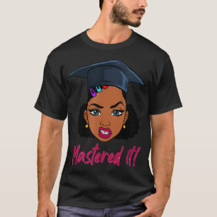 Meister des Abschluss der Black Queen T-Shirt