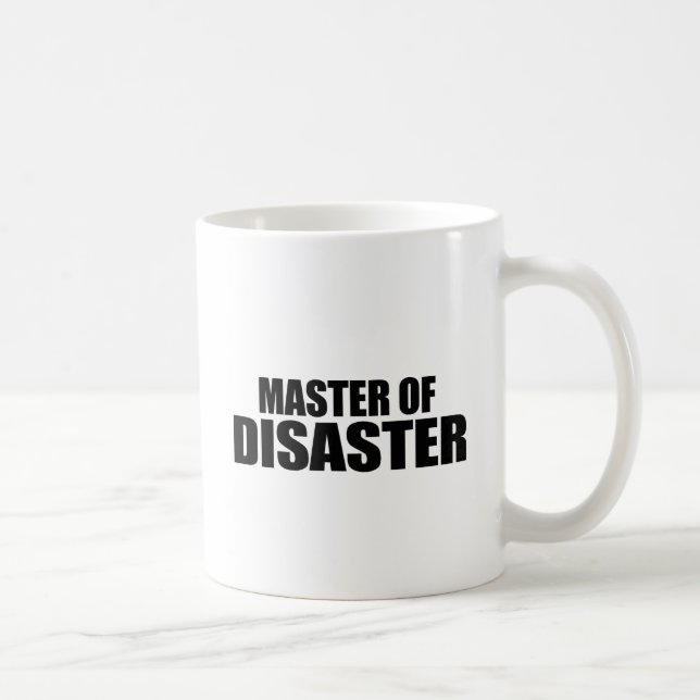 Meister des Desasters Tasse (Rechts)