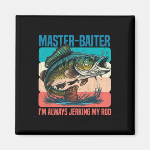 Meister, ich juble immer meine Rod Funny Fishin Magnet