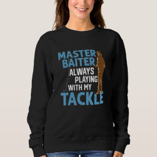 Meister Ködermann Spielt Immer Mit Meiner Angelrut Sweatshirt