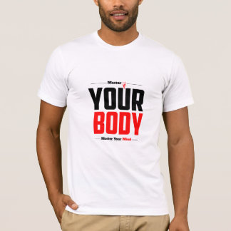 Meistere Deinen Körper - Calisthenics T-Shirt