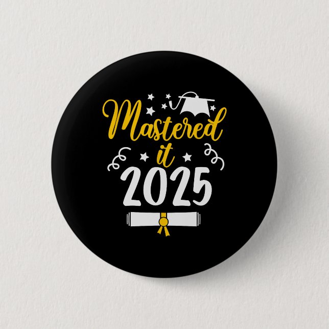 meisterte es Cl von 2025 Master-Grad phd Geschenke Button (Vorderseite)