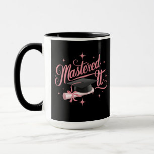 Meisterte es Master-Absolvent MBA-Abschluss Tasse