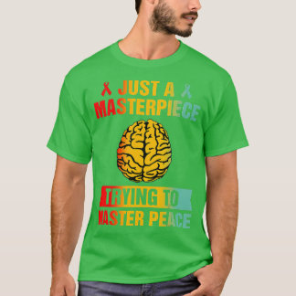 Meisterwerk versucht, die psychische Gesundheit de T-Shirt
