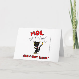 Mel "MOL: MEOU OUT LOUD" Grußkarte Karte