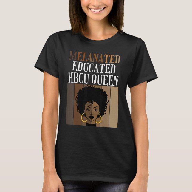 Melanated Educated Hbcu Queen Black African Americ T-Shirt (Vorderseite)