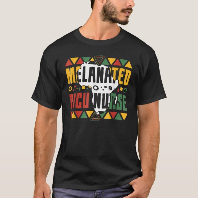 Melanated PICU Nurse Black History Month Afro Amer T-Shirt (Vorderseite)
