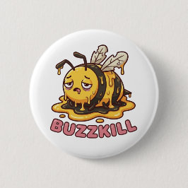 Melancholie-Schmelzbiene Sarkastischer Badge Button