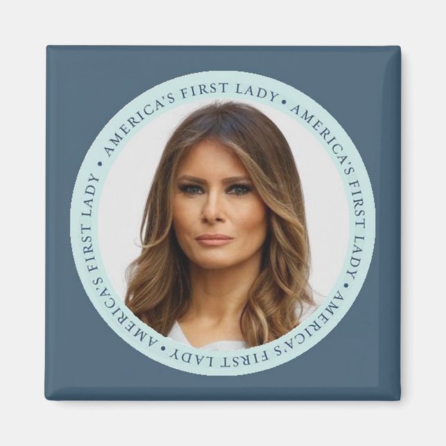 Melania TRUMP First Lady Square Magnet (Vorne)