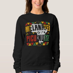 Melanierte PICU-Krankenschwester Black History Mon Sweatshirt