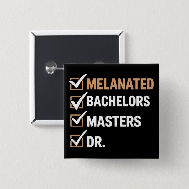 Melanierte Promotion Abschluss PhD EDD Bachelor Button (Vorne & Hinten)