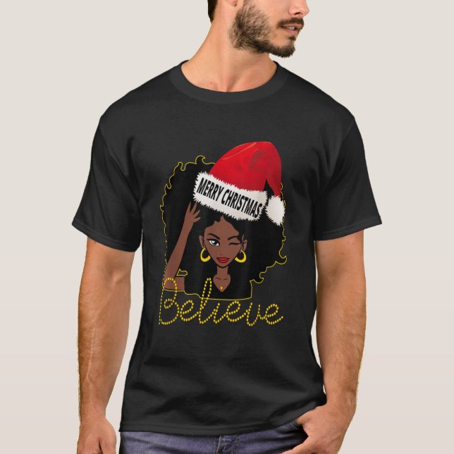 Melanin Afro Frau Santa Claus Hat glauben Merry C T-Shirt (Vorderseite)