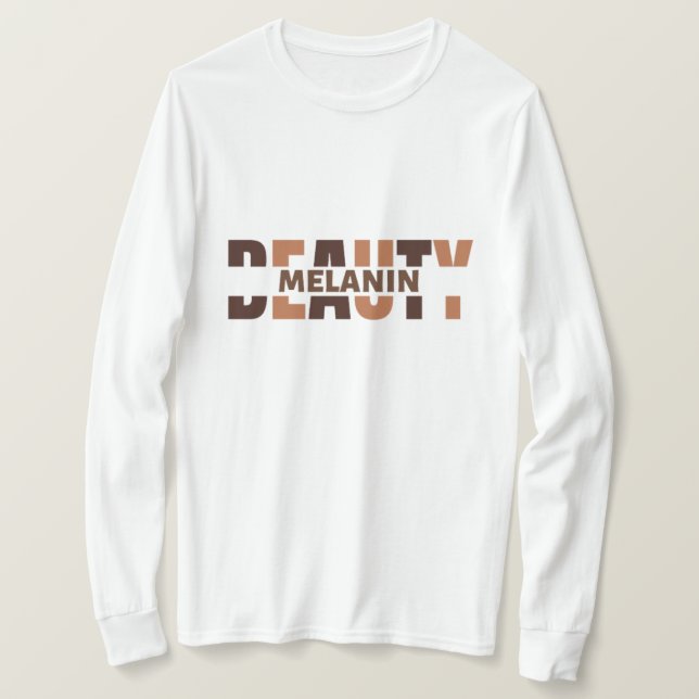 Melanin Beauty Black History Monte T - Shirt (Design vorne)