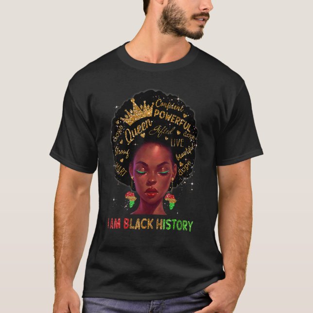 Melanin Black Queen I Am Black History African Bla T-Shirt (Vorderseite)