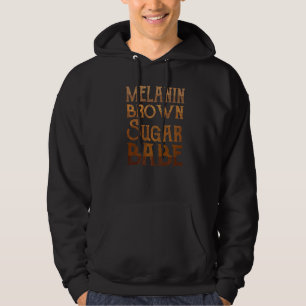 Melanin Brown Sugar Babe African Black Women Prix Hoodie