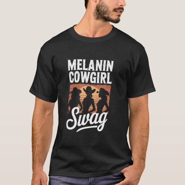 Melanin Cowgirl Swag Schwarze Geschichte Afroameri T-Shirt (Vorderseite)