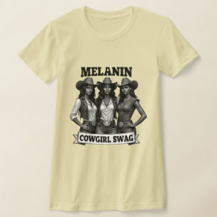 Melanin-Cowgirl-Swag-T-Shirt   Schwarzer Geschicht T-Shirt