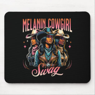 Melanin Cowgirl Swag Western Style Black History m Mousepad