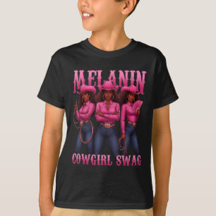 Melanin Cowgirls Afrikanische Cowgirl Melanin Swag T-Shirt