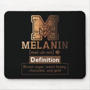 Melanin-Definition Braun Melanin Zucker Schwarze K Mousepad