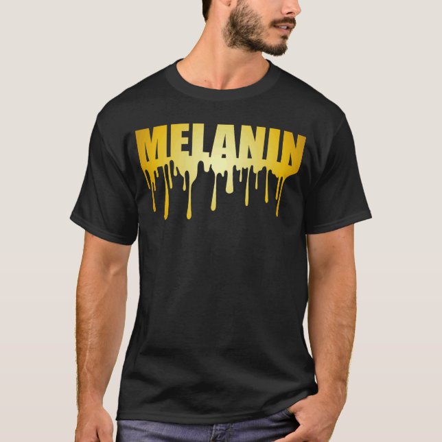 Melanin Dripping Gold T-Shirt (Vorderseite)