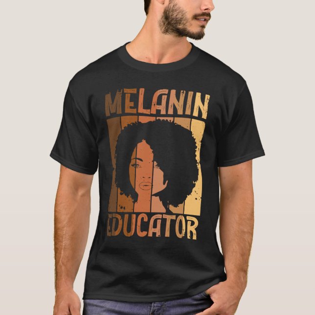 Melanin Educator African American Teacher Black Ac T-Shirt (Vorderseite)