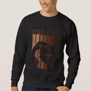 Melanin Every Shade setzt Afroamerikaner stark Sweatshirt