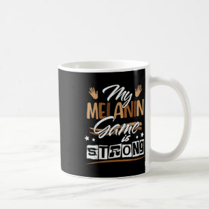 Melanin Game Black Queen Afro Women Black History Kaffeetasse