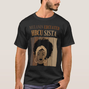 Melanin HBCU unterrichtete historische schwarze Un T-Shirt