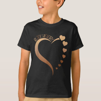 Melanin Herz Schwarze Geschichte Monat Proud Black T-Shirt