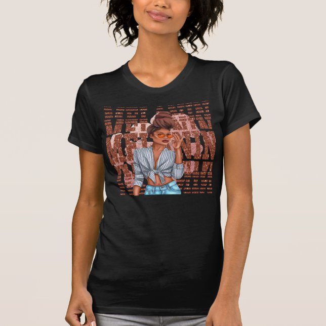 Melanin Imitats Glitzer Chic Black Woman Glam T-Shirt (Vorderseite)