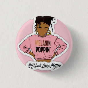 Melanin Knallen Button