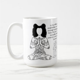 Melanin Meditation Motivierend Zitat Kaffee Tasse