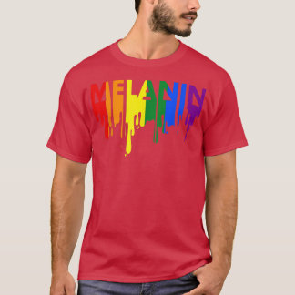 Melanin Melting Rainbow Gay Pride LGBT Monat  T-Shirt