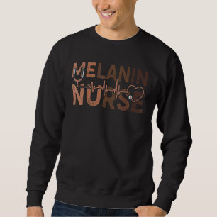 Melanin Nurse - Afro Black Nurse Sweatshirt