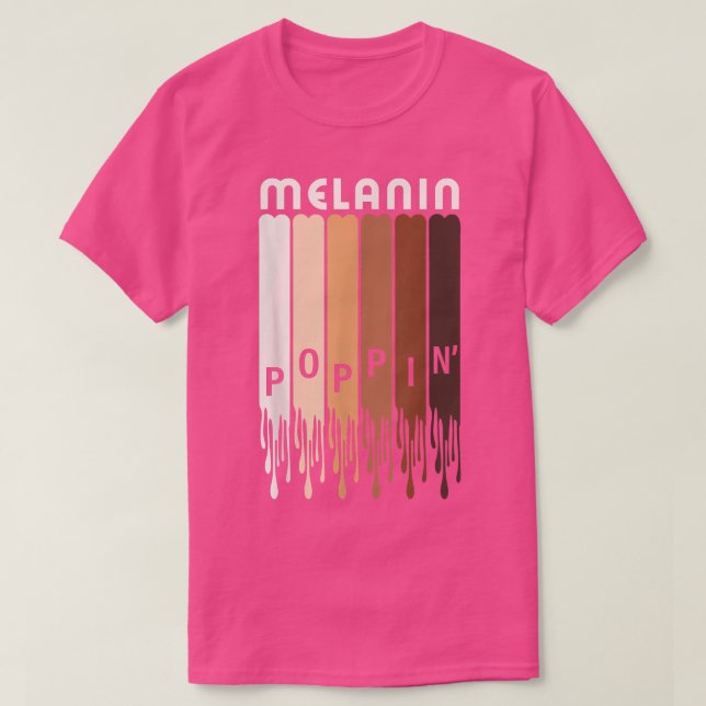 Melanin Poppin African Black History Month Prix A T-Shirt (Design vorne)