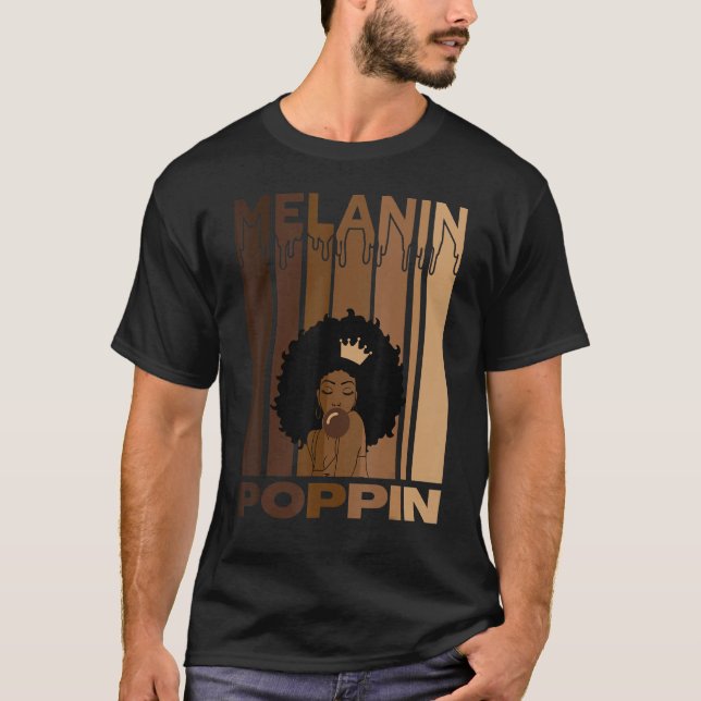 Melanin Poppin für Frauen Starke Schwarzafrikanerk T-Shirt (Vorderseite)
