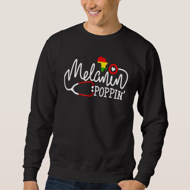 Melanin Poppin Melanin Black Nurse African Pride S Sweatshirt (Vorderseite)